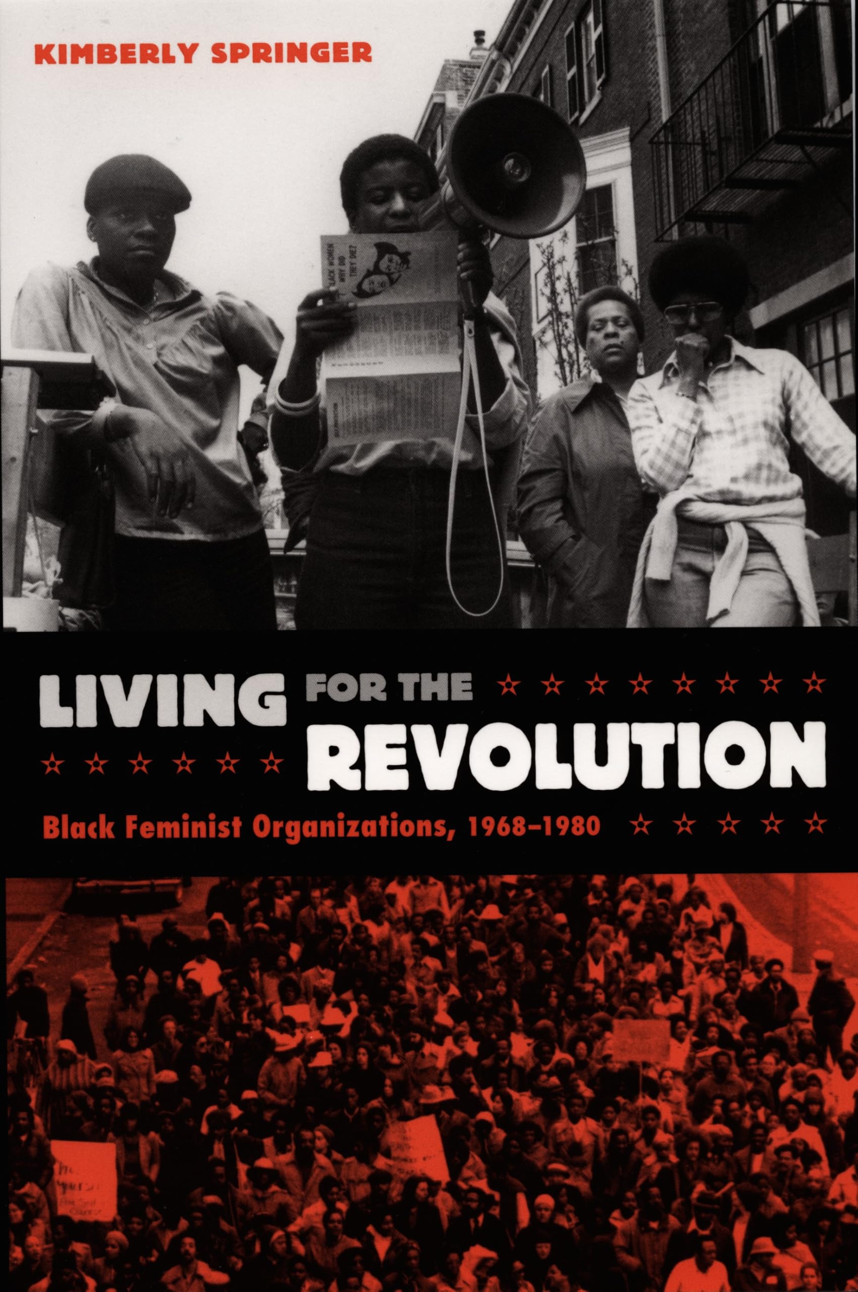 Living for the Revolution: Black Feminist Organizations, 1968-1980 Books