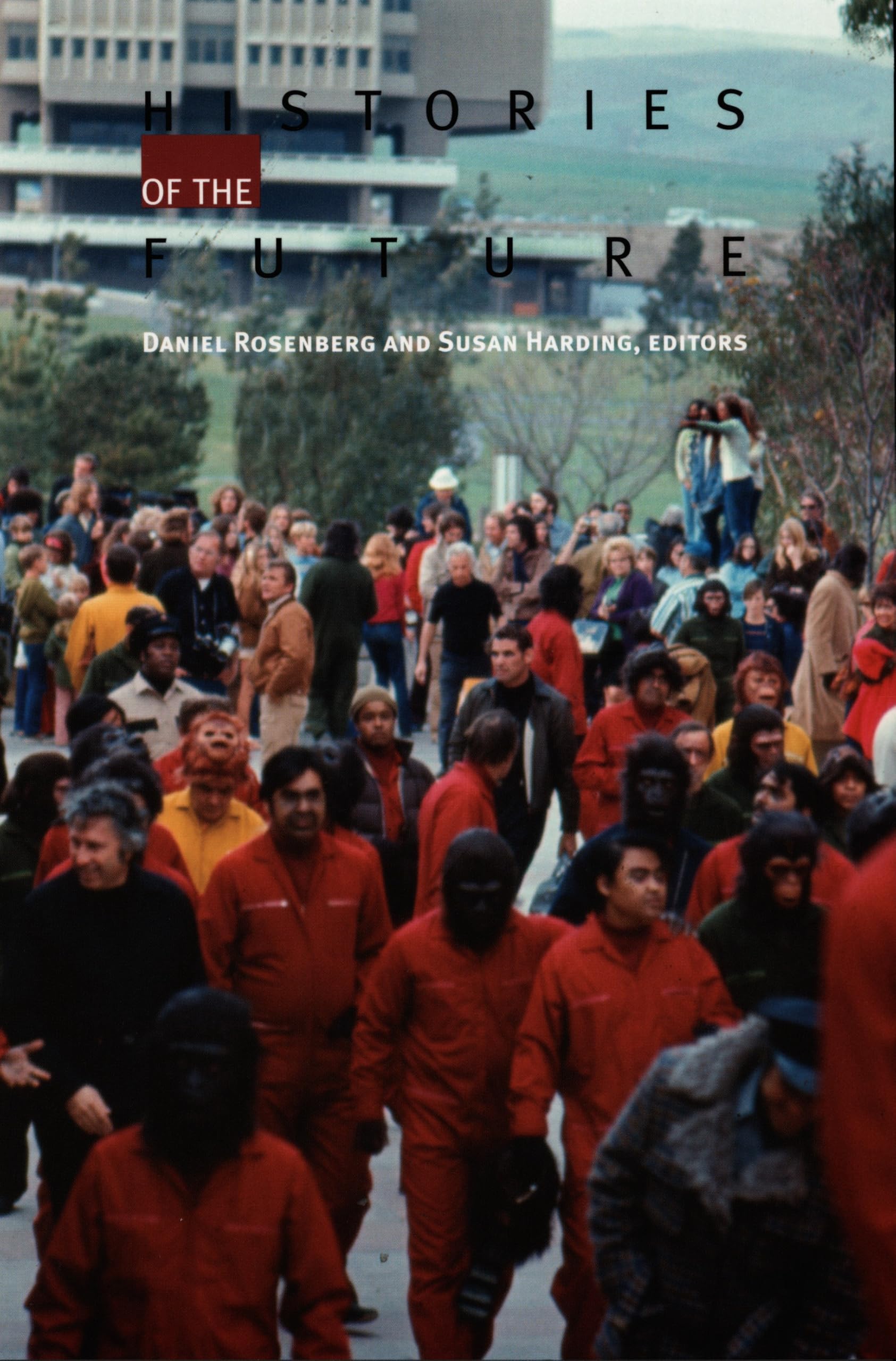 Histories Of The Future Social Sciences