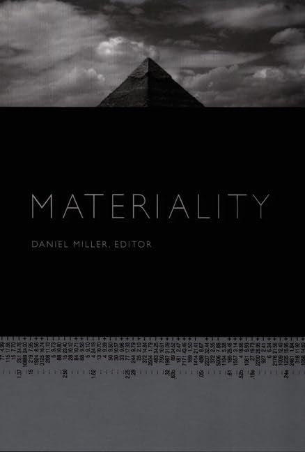 Materiality (POLITICS, HISTORY, AND CULTURE) Social Sciences
