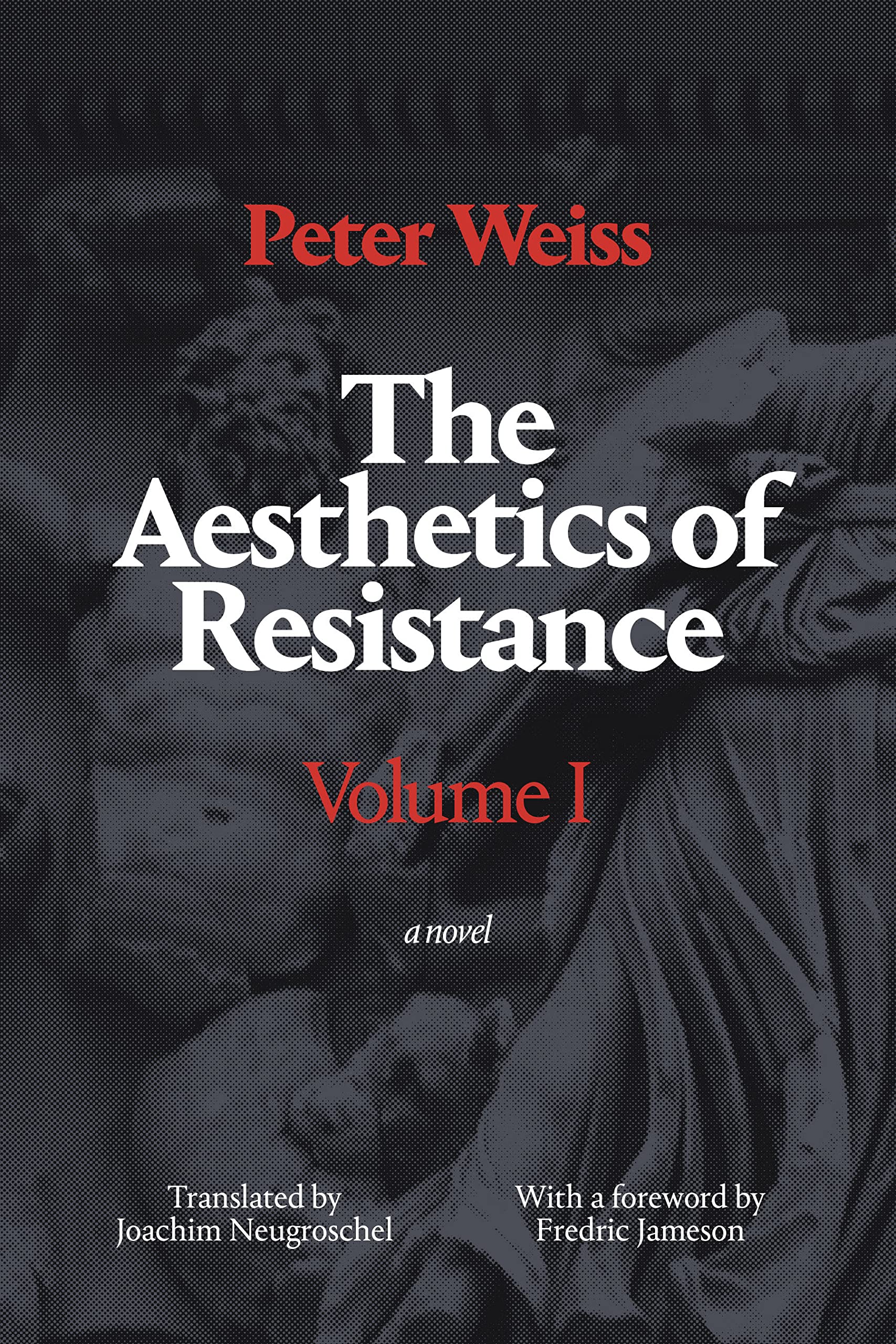The Aesthetics of Resistance, Volume I Classics