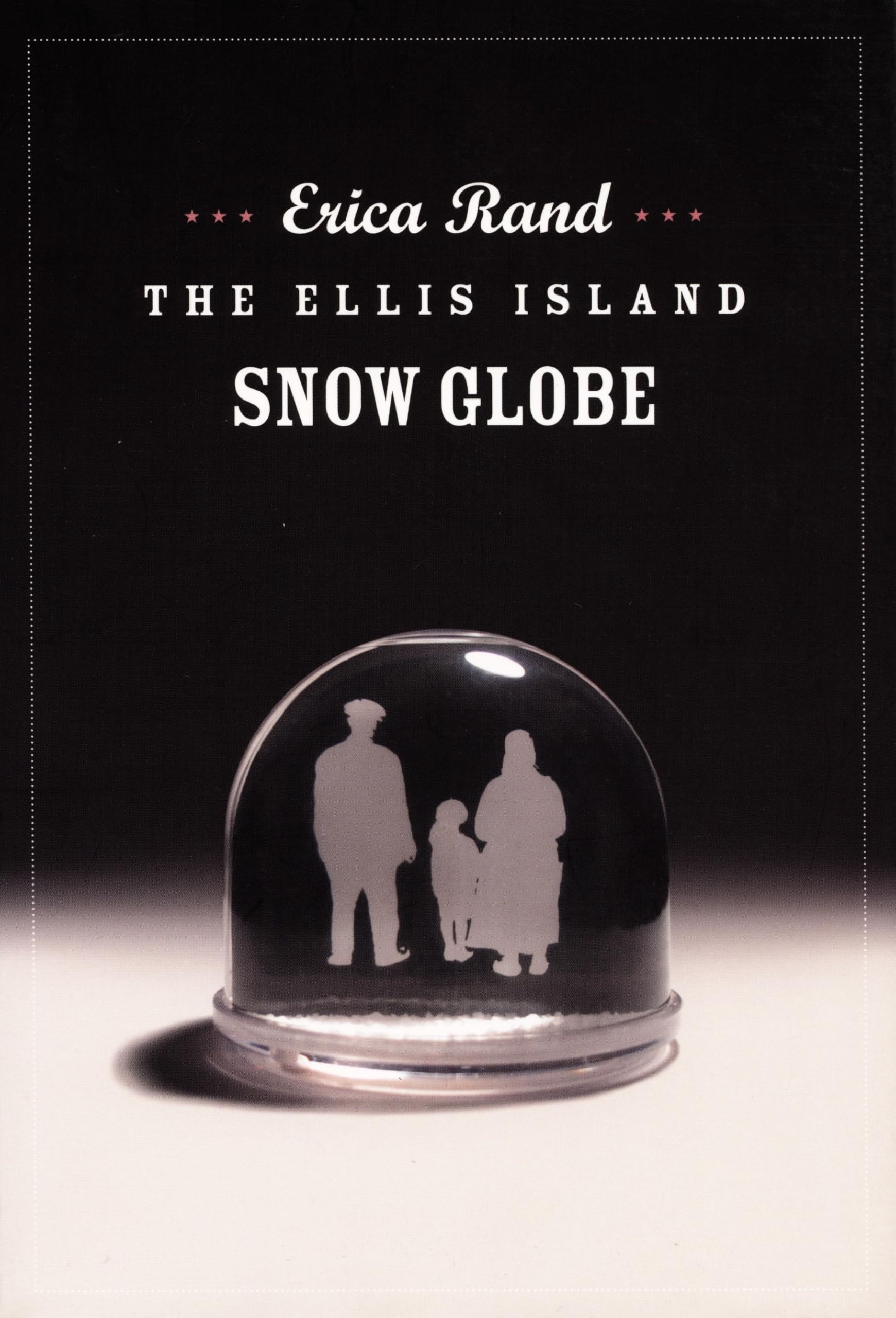 Ellis Island Snow Globe (A John Hope Franklin Center Book) Books