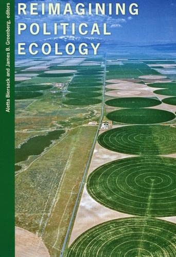 Reimagining Political Ecology (New Ecologies for the Twenty-first Century) Social Sciences