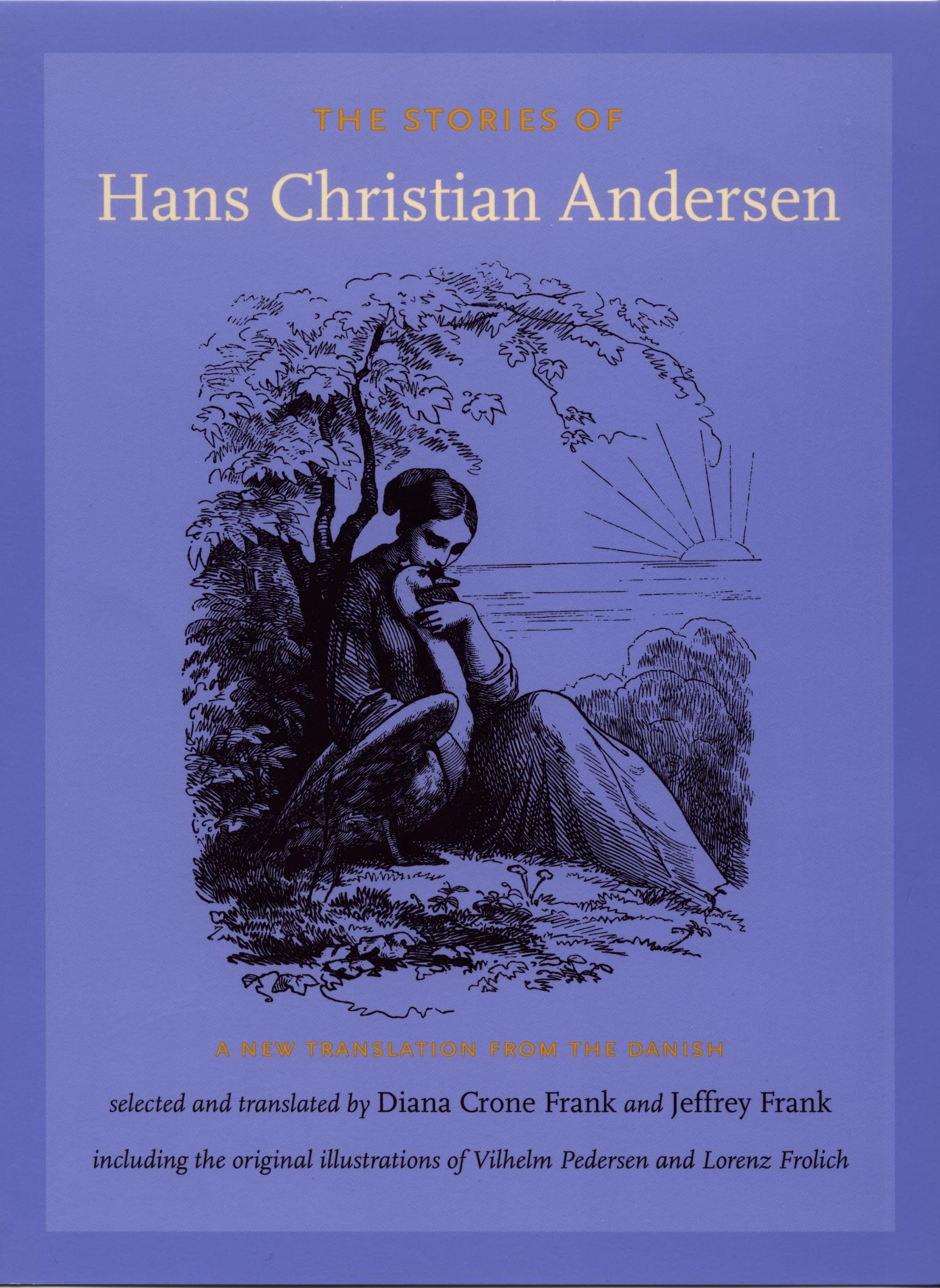 The Stories of Hans Christian Andersen: A New Translation from the Danish Social Sciences