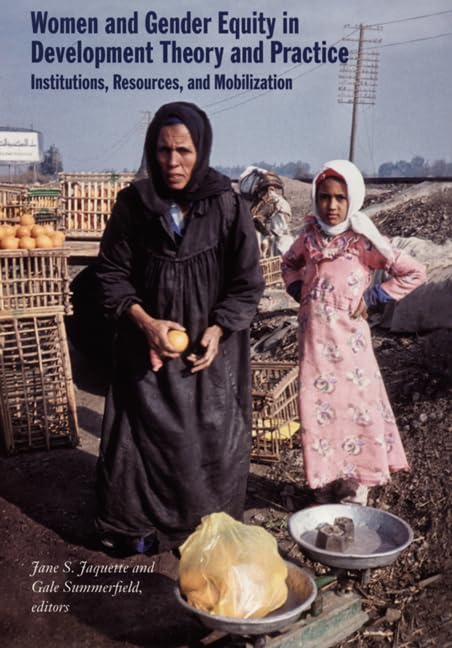 Women and Gender Equity in Development Theory and Practice Books
