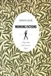 Working Fictions: A Genealogy of the Victorian Novel (Post-contemporary Interventions) Contemporary literature