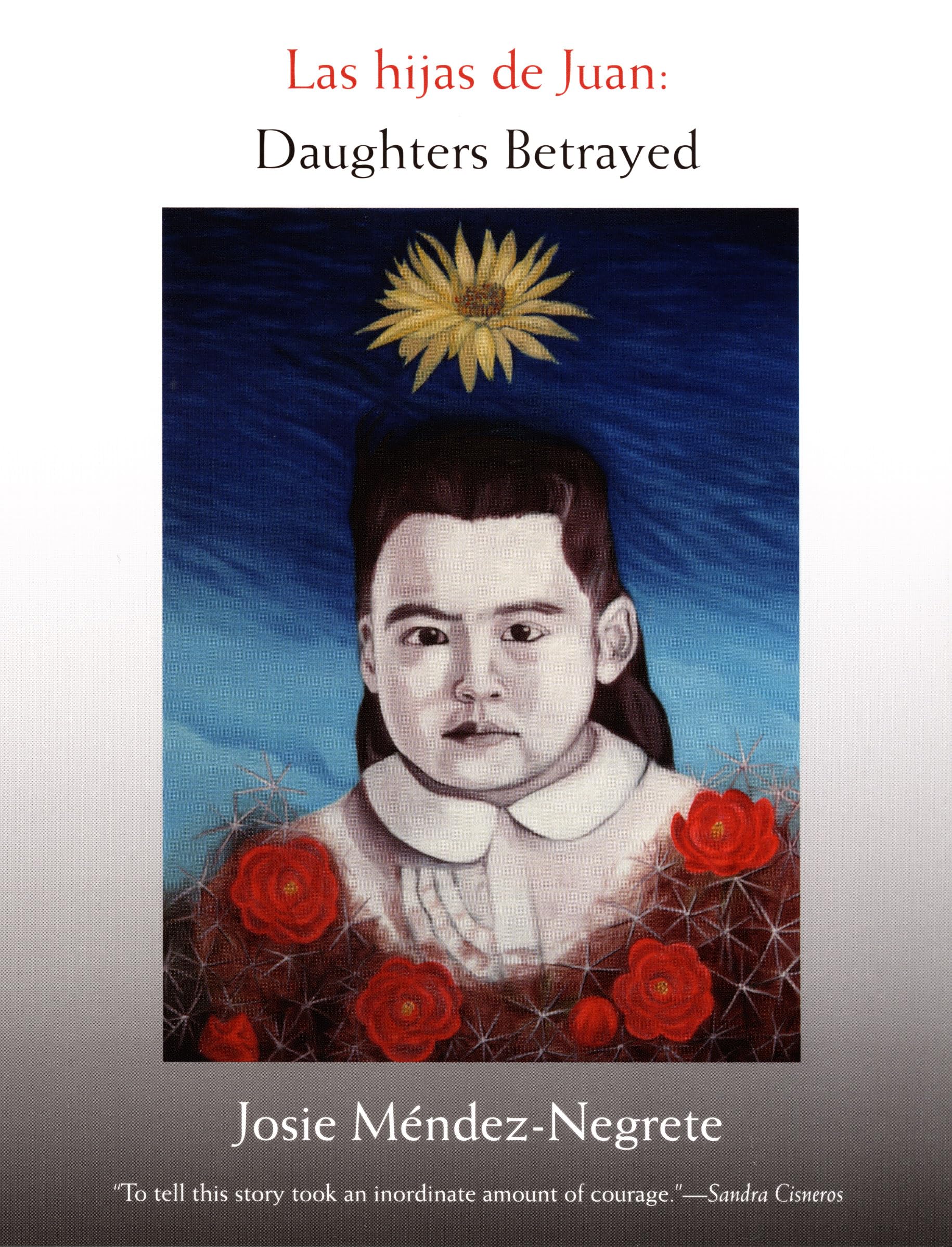 Las Hijas de Juan: Daughters Betrayed (Latin America Otherwise) Psychology