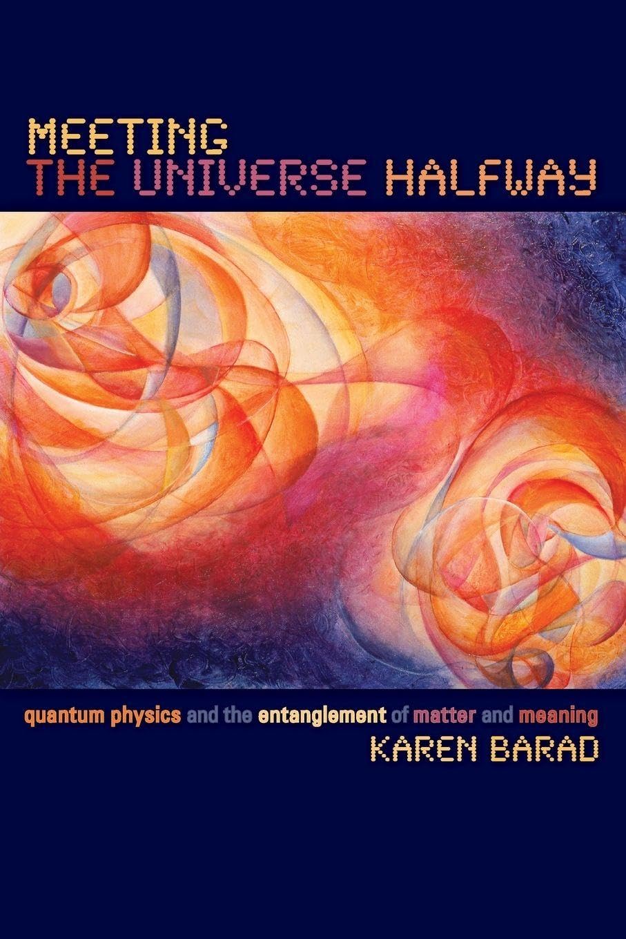 Meeting the Universe Halfway Books