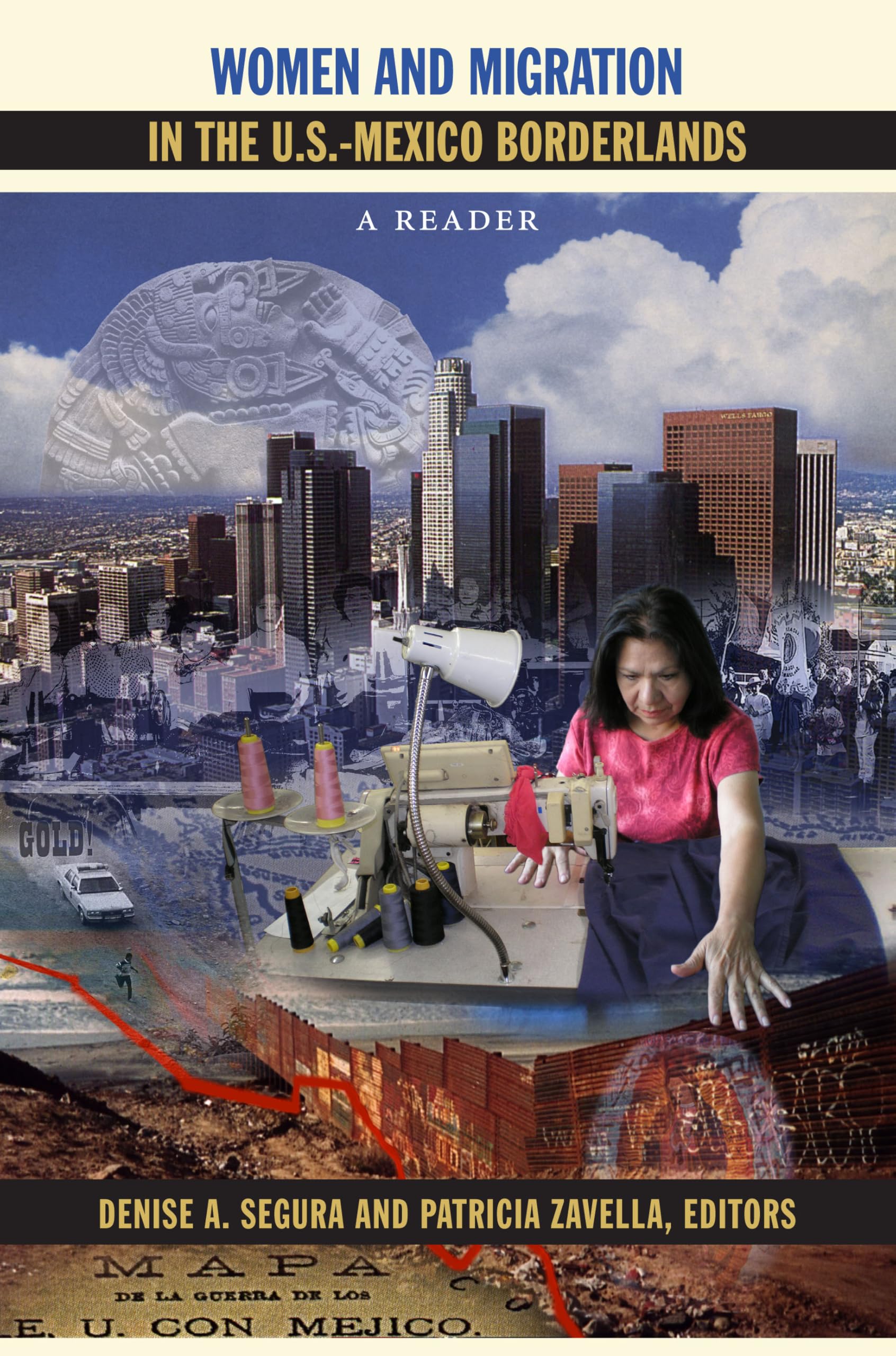 Women and Migration in the U.S.-Mexico Borderlands: A Reader (Latin America Otherwise) Books