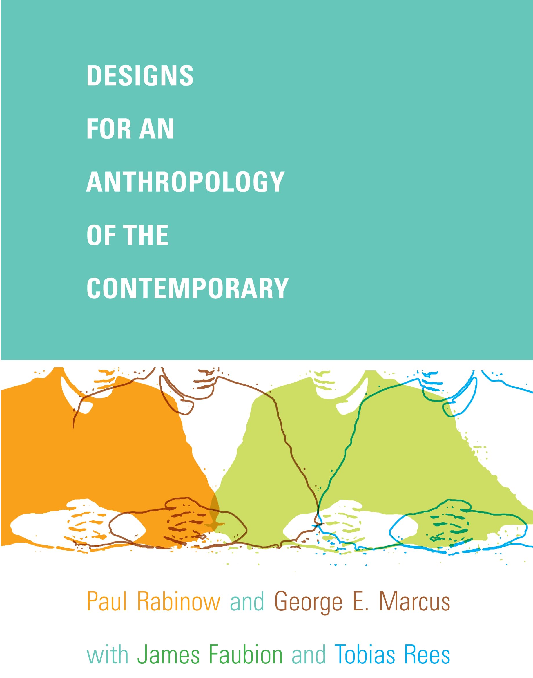 Designs For An Anthropology Of The Contemporary (John Hope Franklin Center Book) Natural Sciences