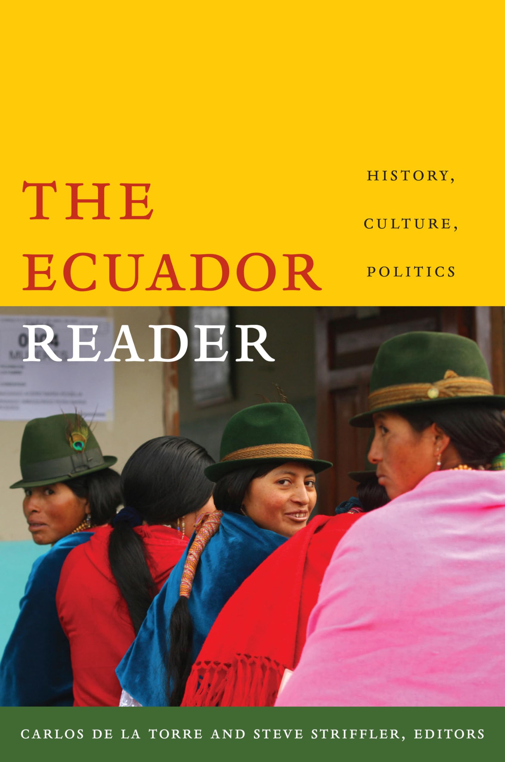 The Ecuador Reader: History, Culture, Politics (The Latin America Readers) Social Sciences