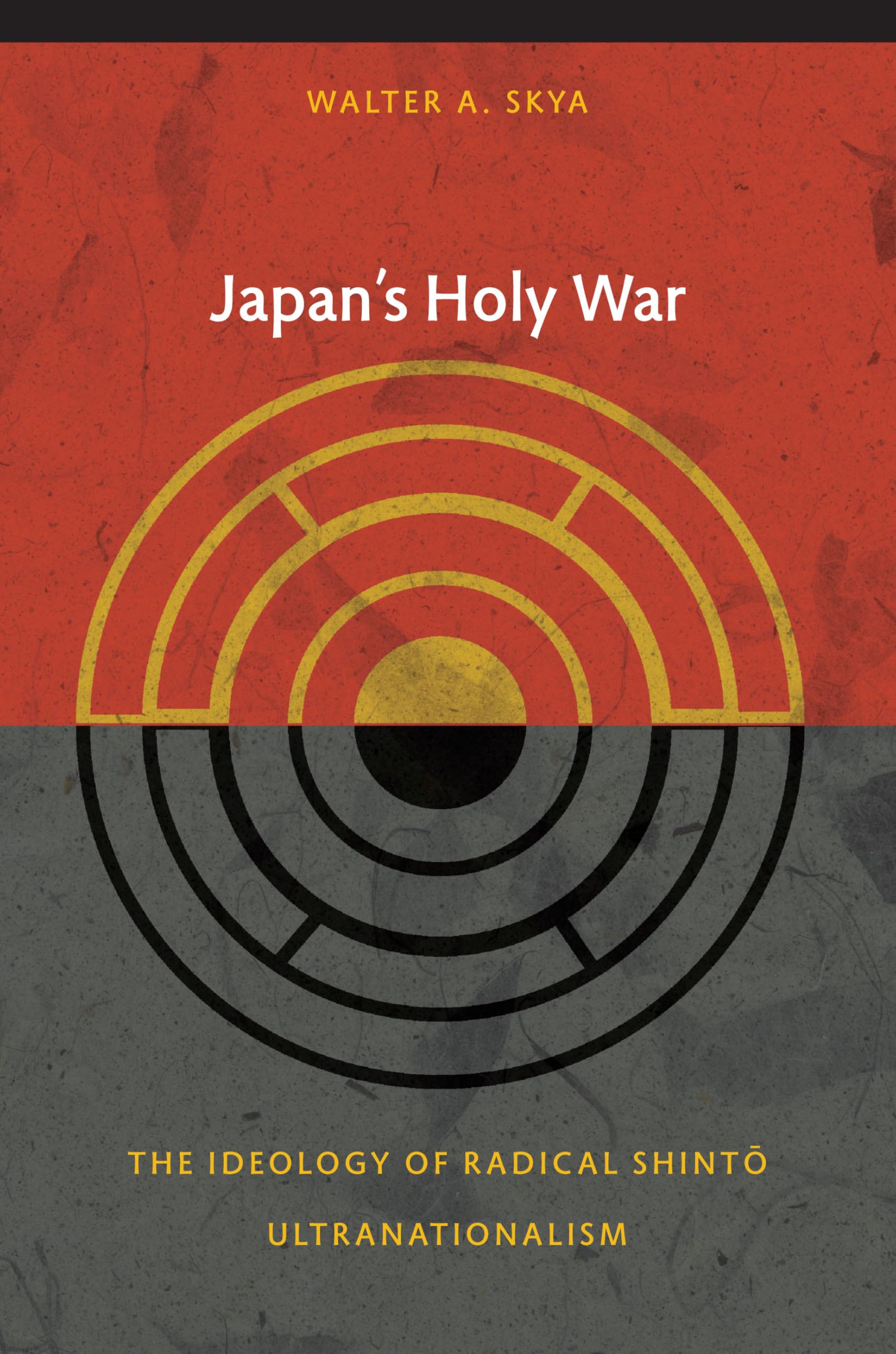 Japan's Holy War: The Ideology of Radical Shinto Ultranationalism (Asia-pacific) Social Sciences