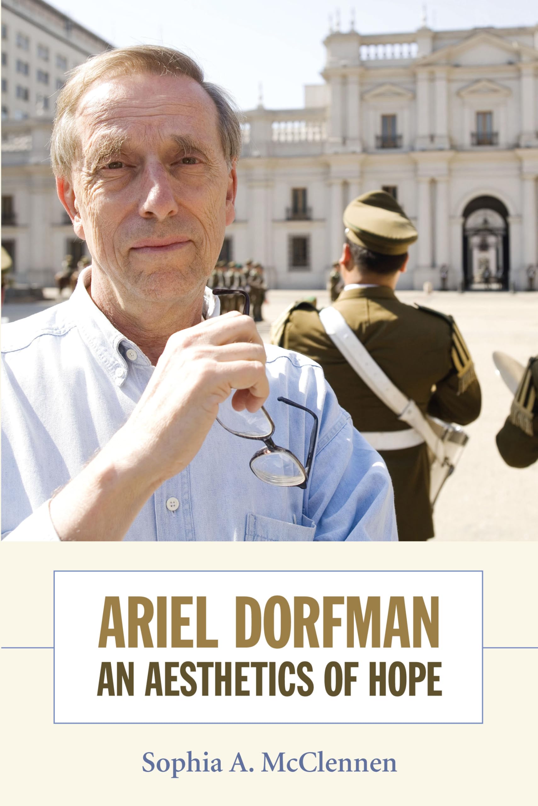 Ariel Dorfman: An Aesthetics of Hope Contemporary literature