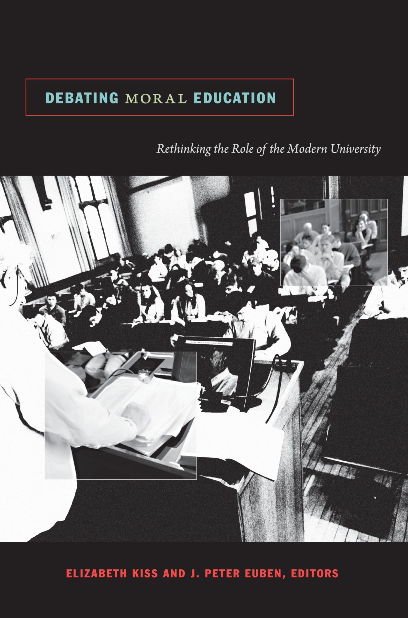 Debating Moral Education: Rethinking the Role of the Modern University Philosophy