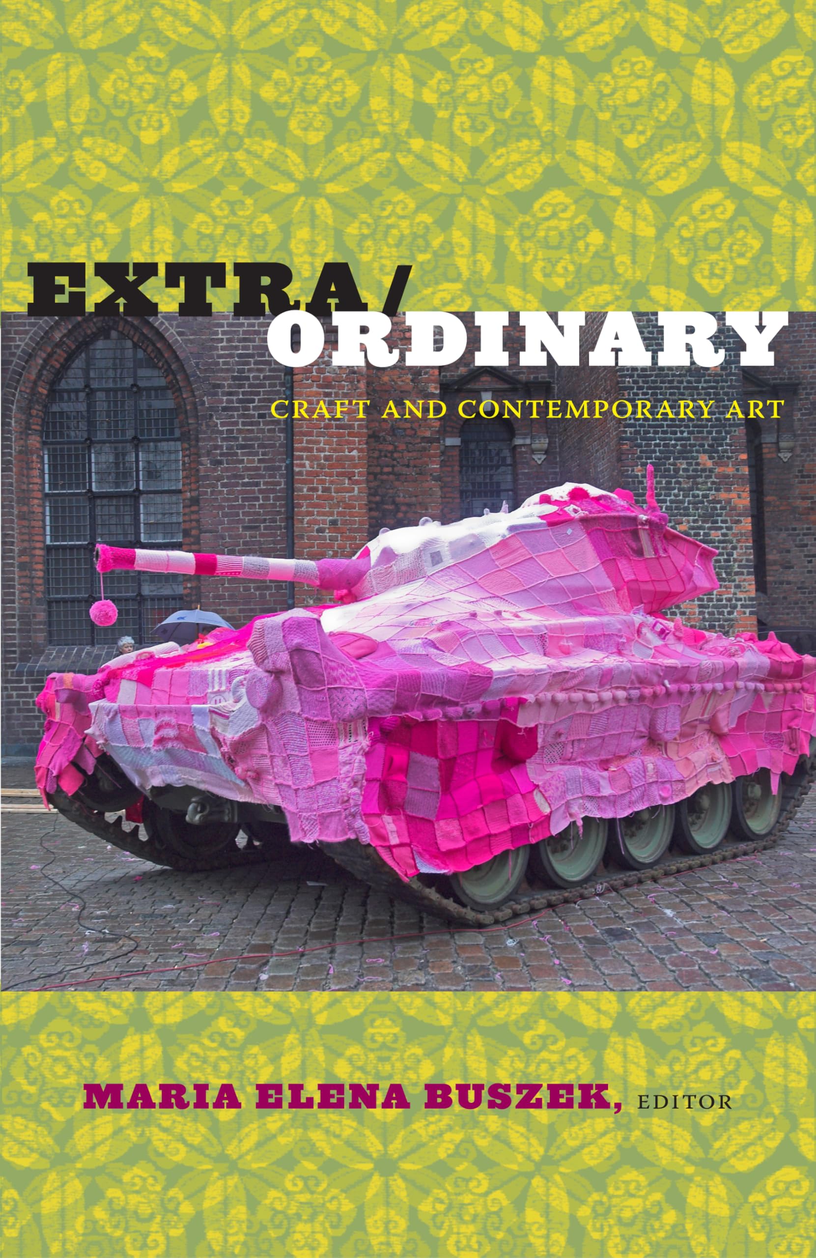 Extra/Ordinary: Craft and Contemporary Art Film, Art & Culture