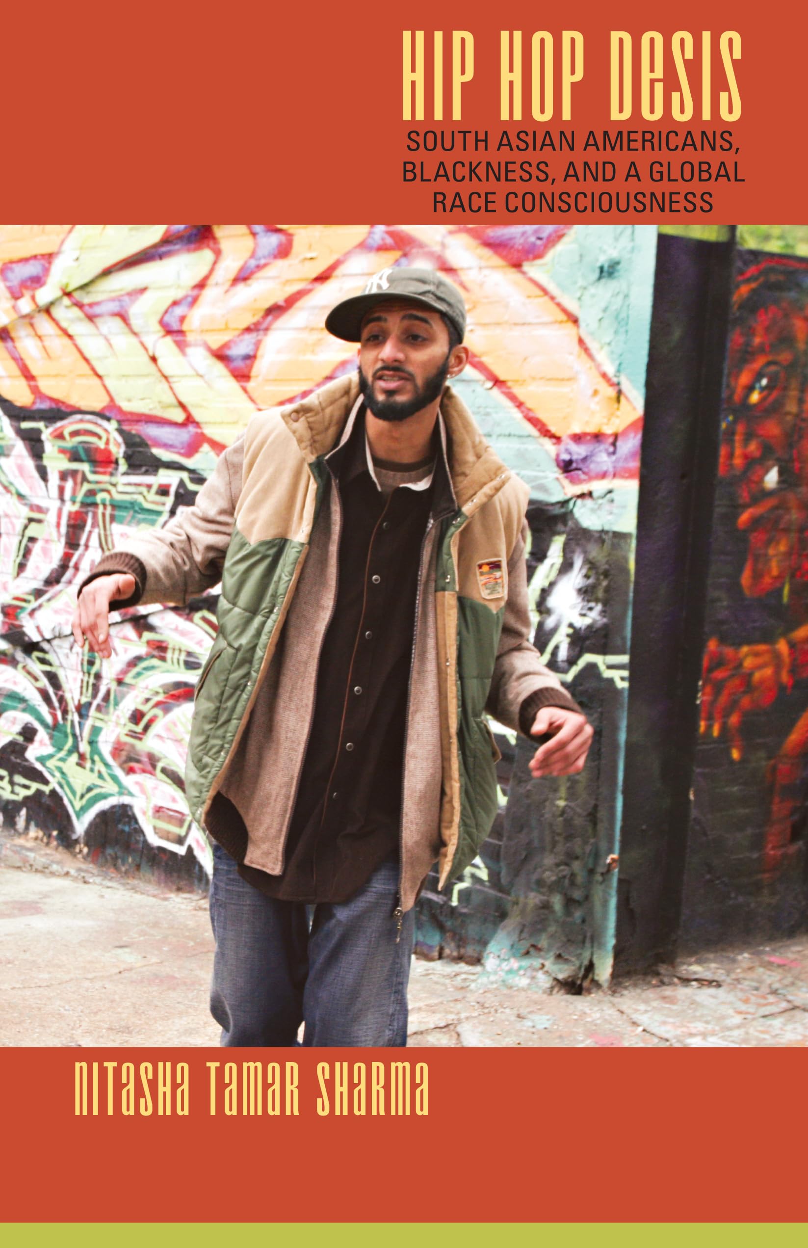 Hip Hop Desis: South Asian Americans, Blackness, and a Global Race Consciousness (Refiguring American Music) Books