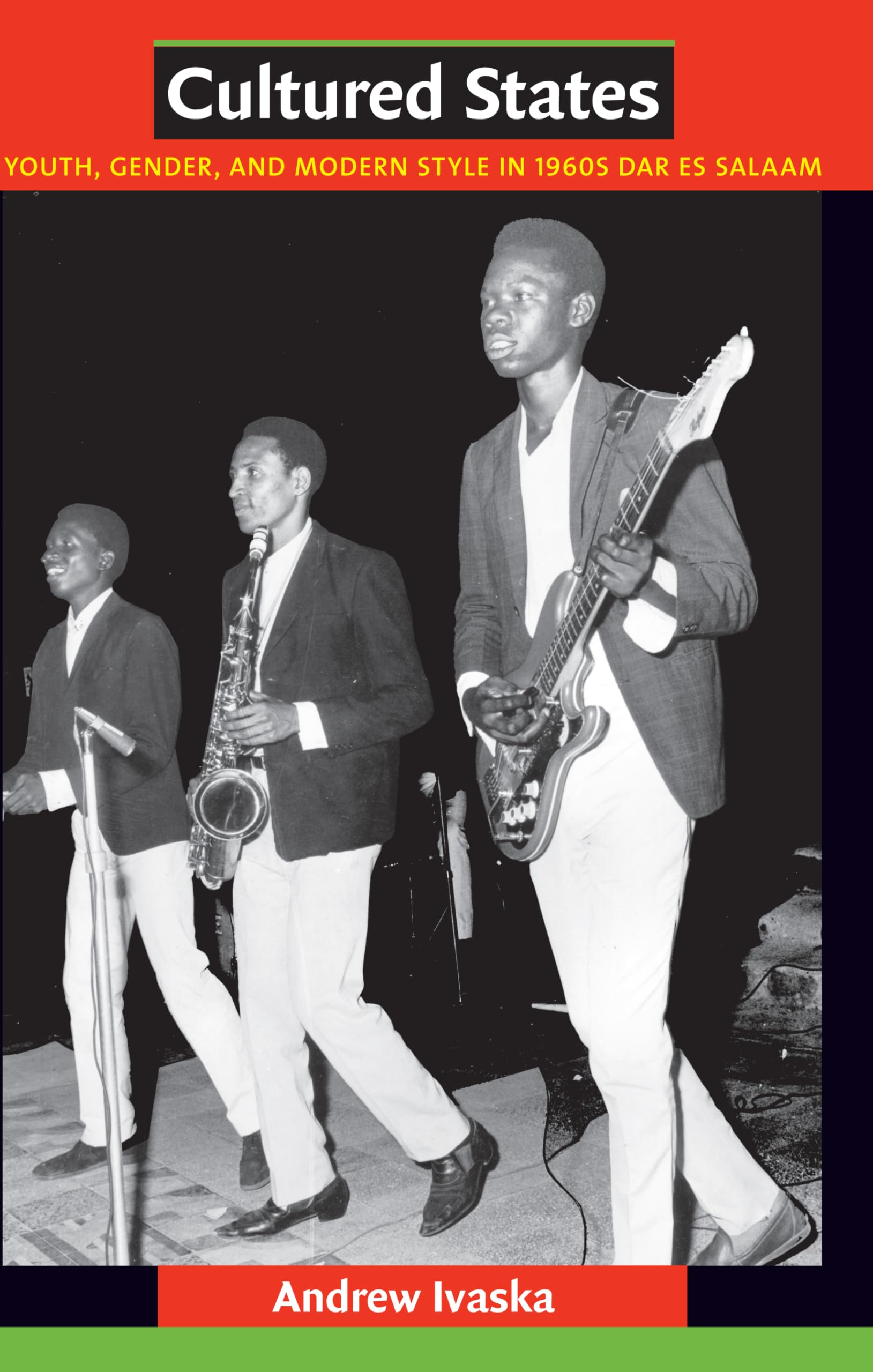 Cultured States: Youth, Gender, and Modern Style in 1960s Dar es Salaam General education