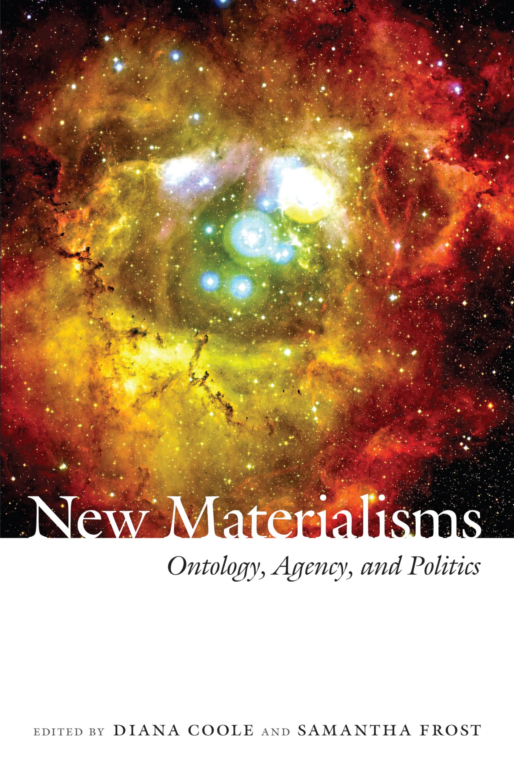New Materialisms: Ontology, Agency, and Politics Law