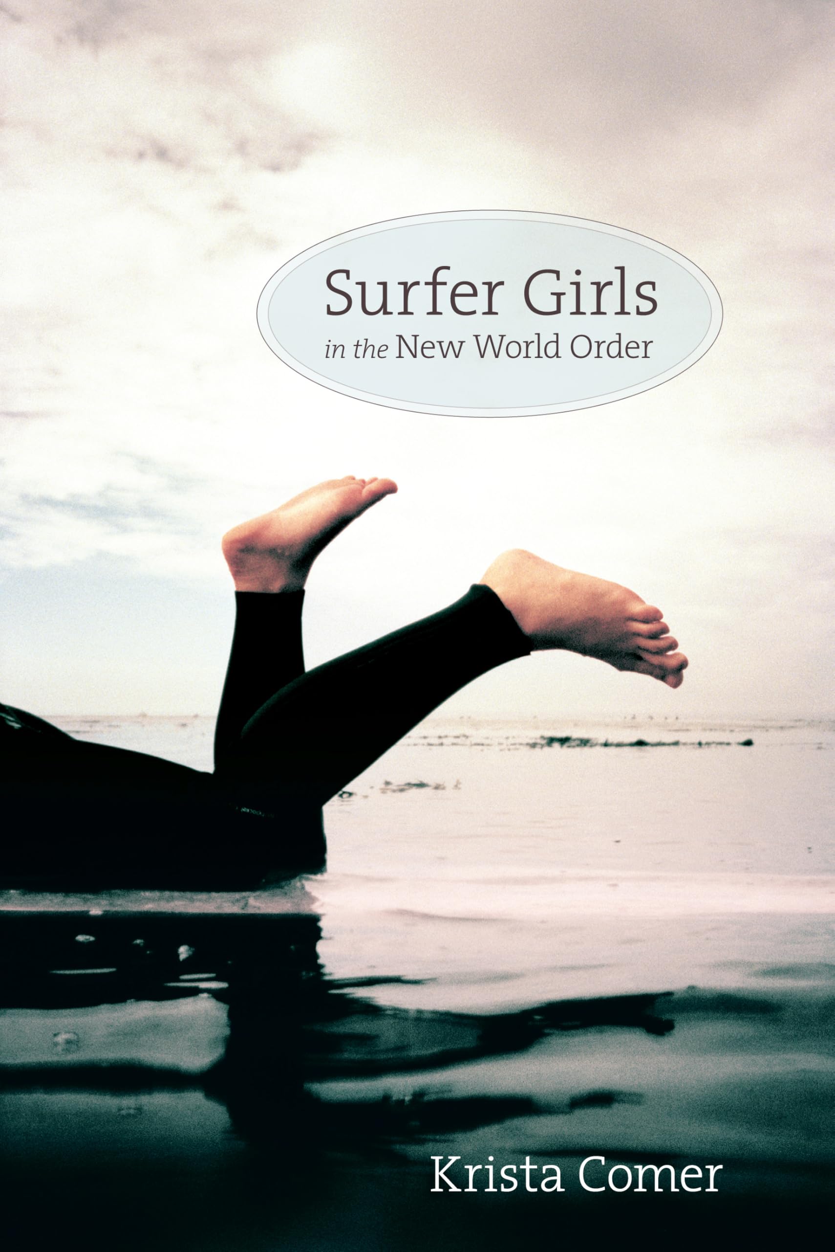 Surfer Girls in the New World Order Books