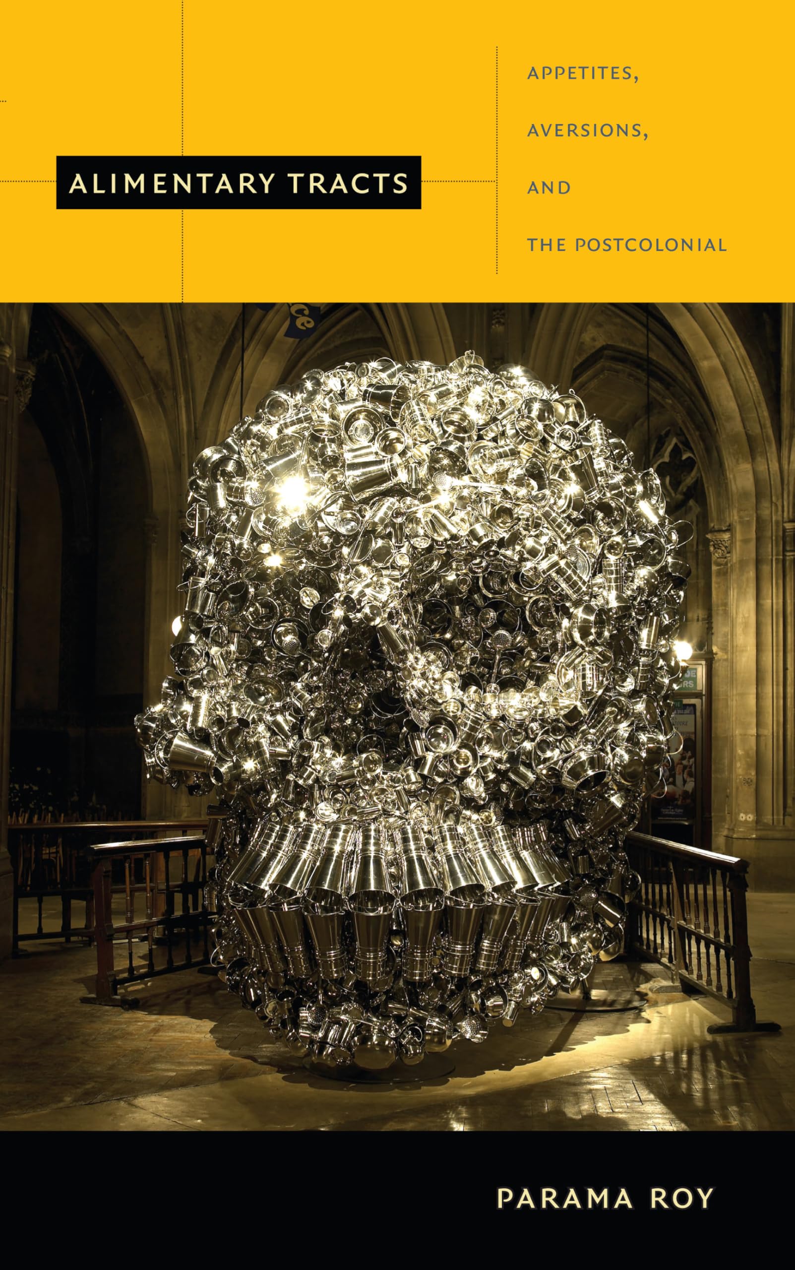 Alimentary Tracts: Appetites, Aversions, and the Postcolonial (Next Wave: New Directions in Women's Studies) Books