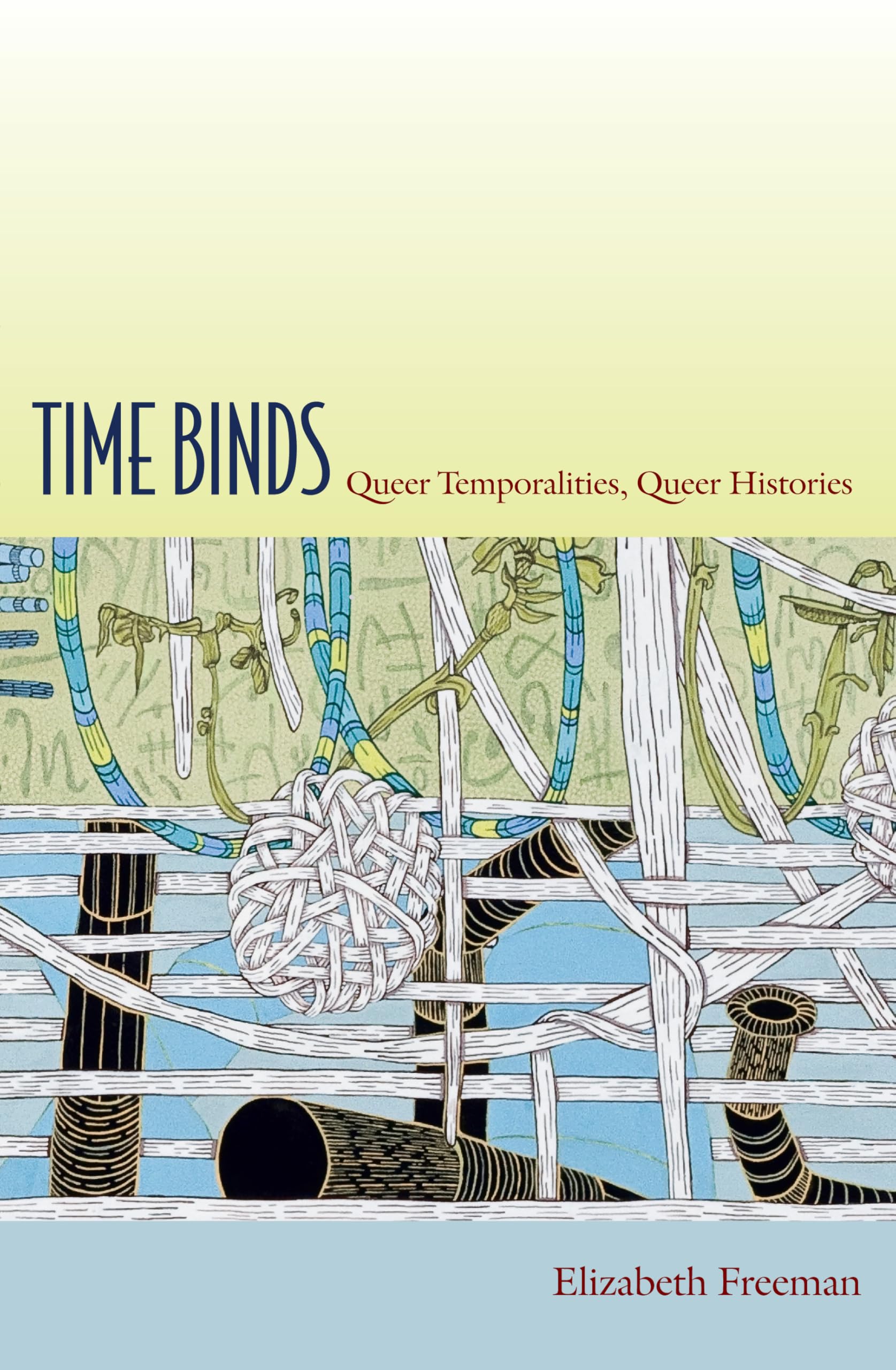 Time Binds: Queer Temporalities, Queer Histories (Perverse Modernities) Books