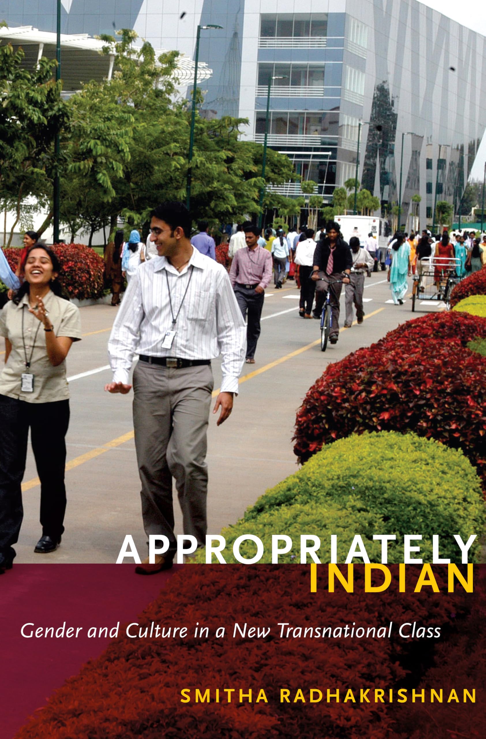 Appropriately Indian: Gender and Culture in a New Transnational Class Books