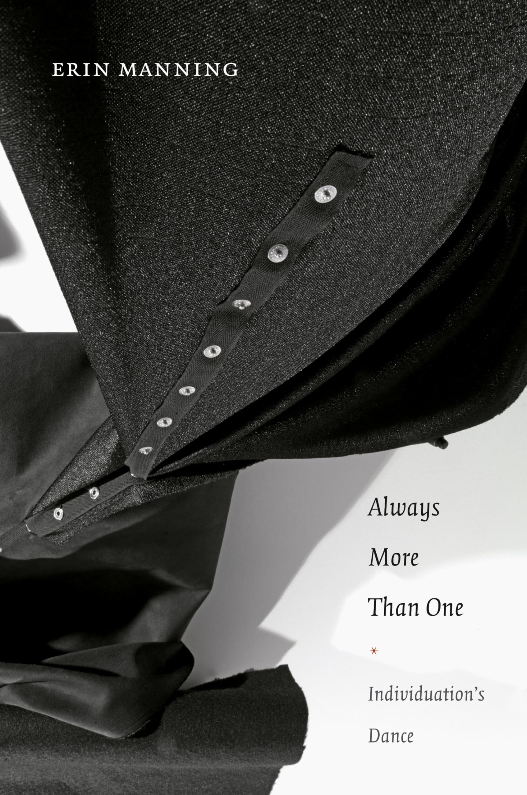 Always More Than One: Individuation’s Dance Philosophy