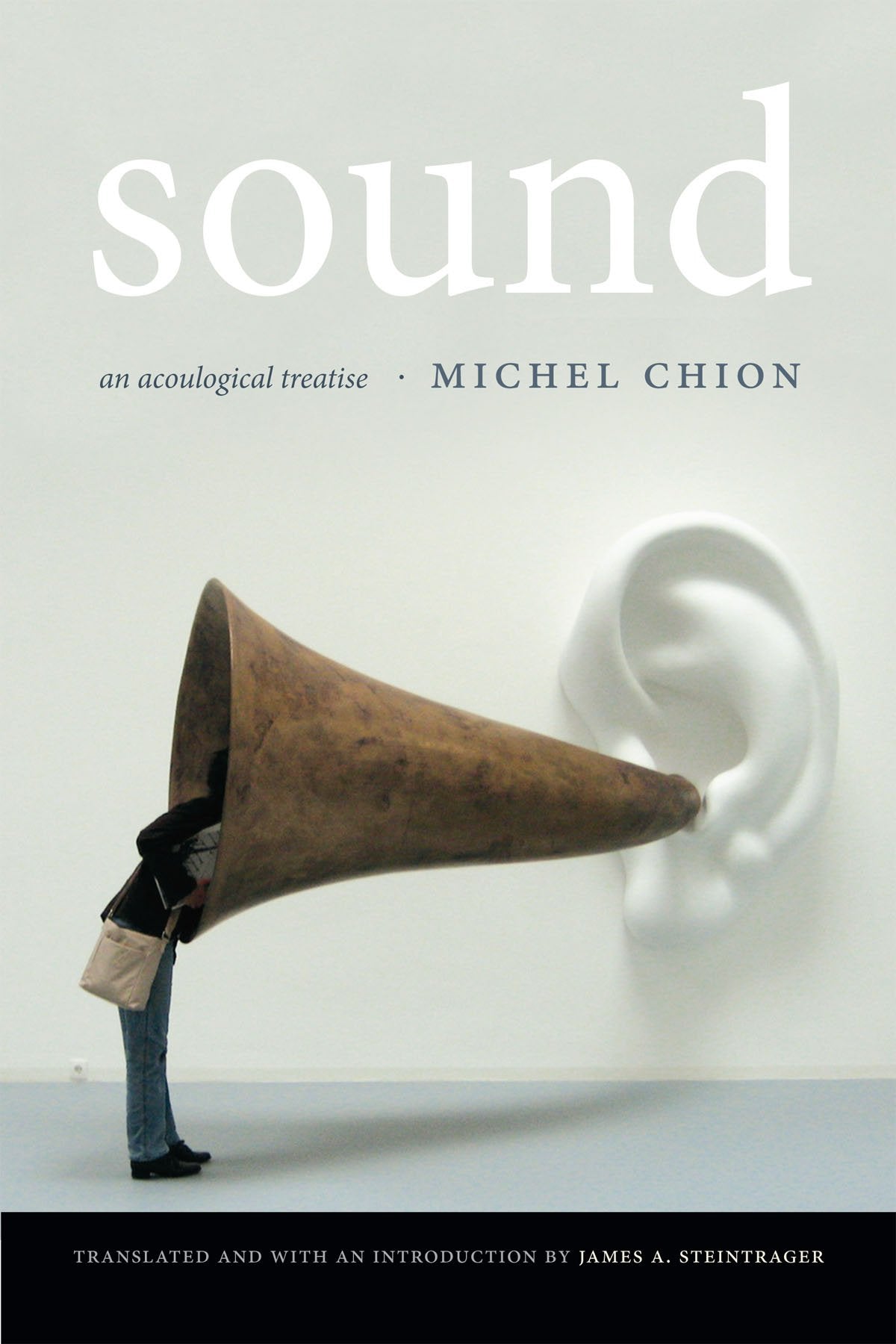 Sound: An Acoulogical Treatise Film, Art & Culture