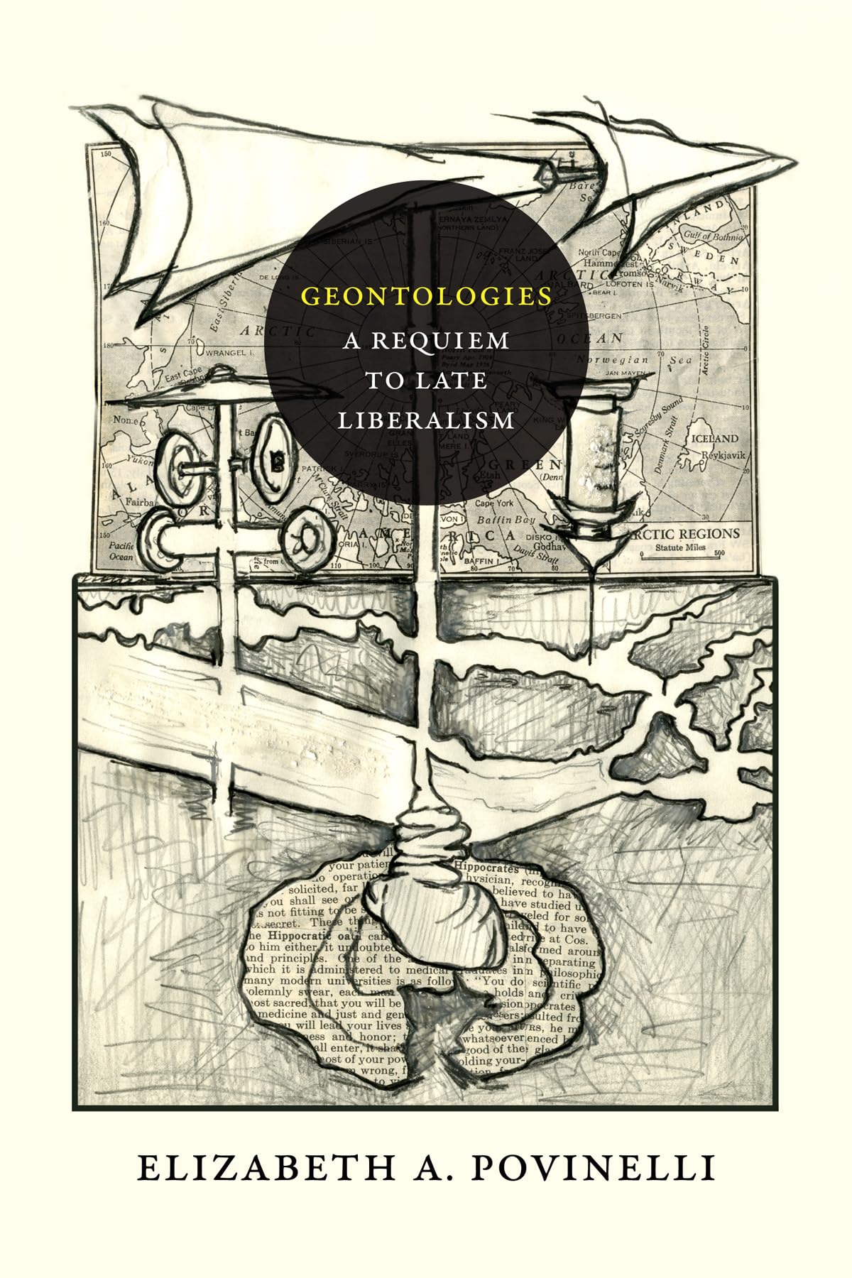 Geontologies: A Requiem to Late Liberalism book