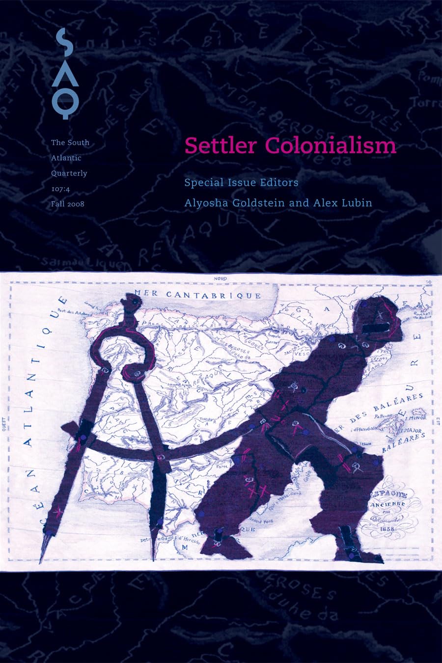 Settler Colonialism (South Atlantic Quarterly 107:4 Fall 2008) General education