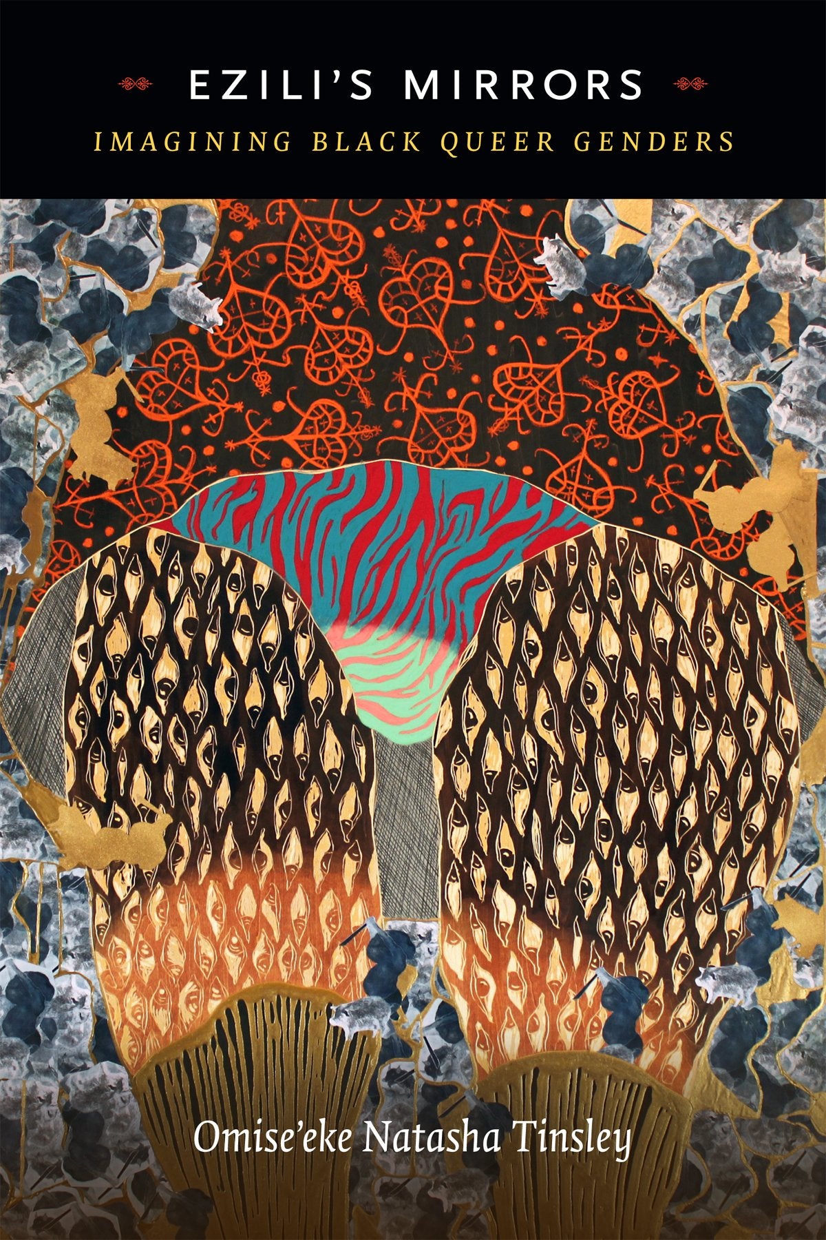 Ezili's Mirrors: Imagining Black Queer Genders book