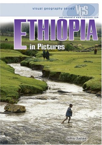 Ethiopia in Pictures: Visual Geography Series Books