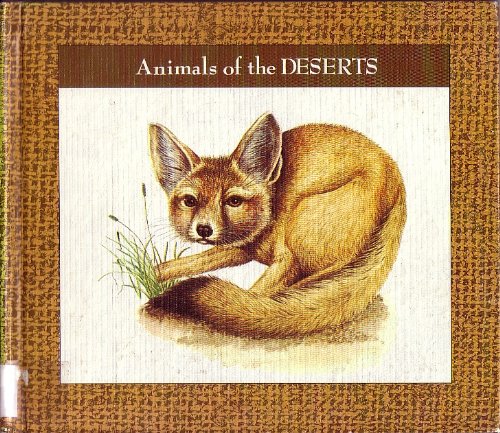 Animals of the Deserts (Lerner Wildlife Library) Books