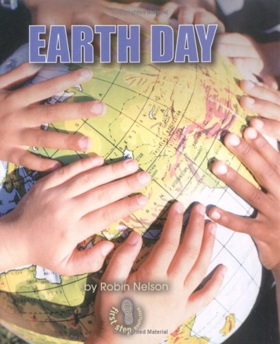 Earth Day (First Step Nonfiction) Non-fiction