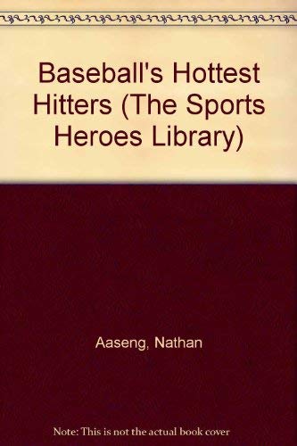 Baseball's Hottest Hitters (The Sports Heroes Library) Books