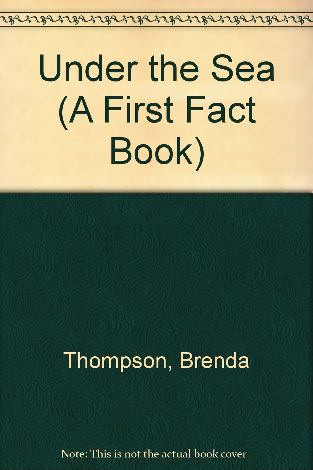 Product Image: Under the Sea (A First Fact Book)