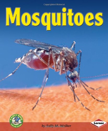Mosquitoes (Early Bird Nature Books) Non-fiction
