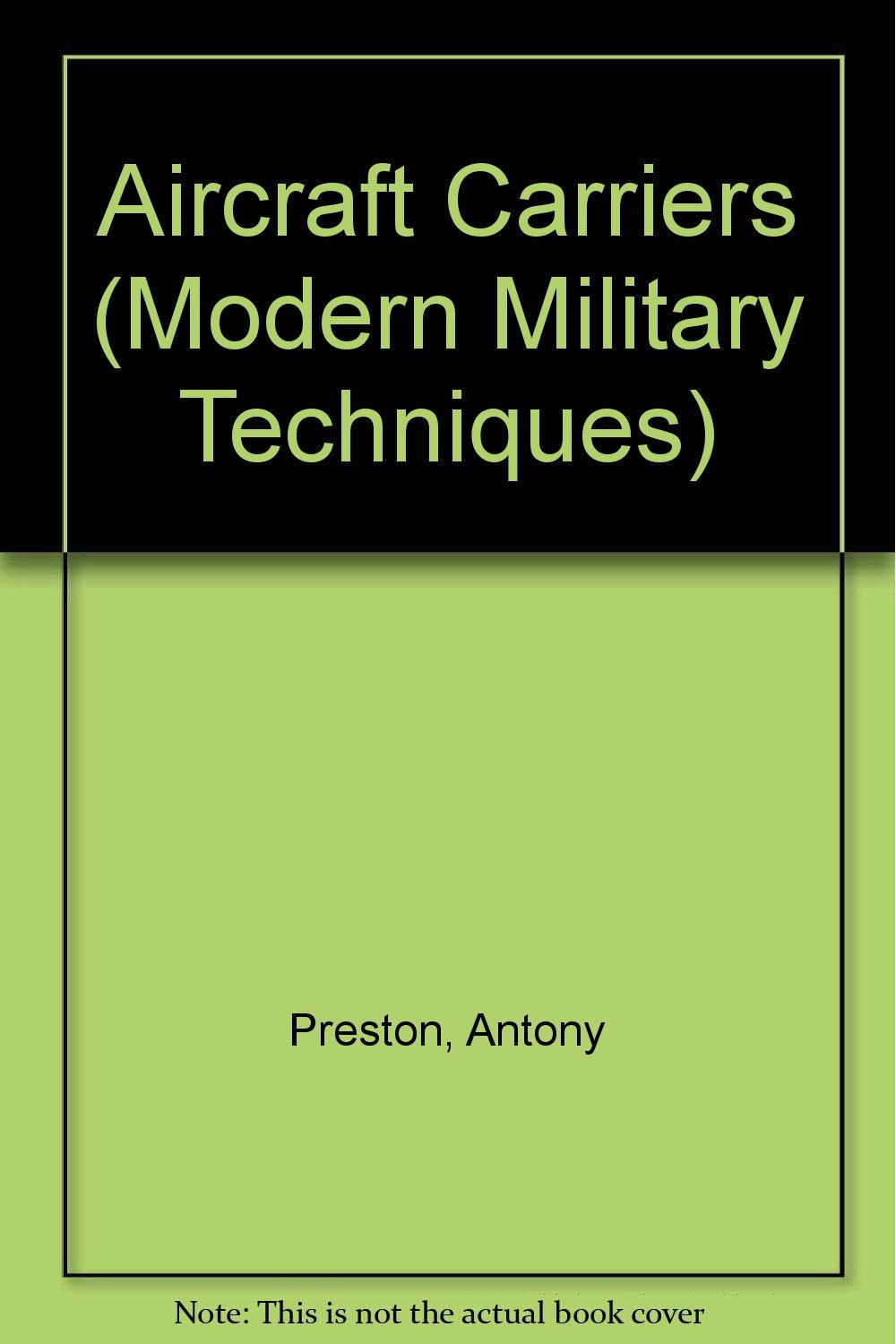 Product Image: Aircraft Carriers (Modern Military Techniques)