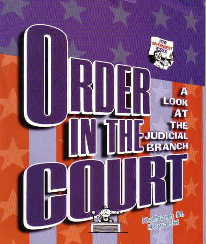 Order in the Court (How Government Works) Non-fiction