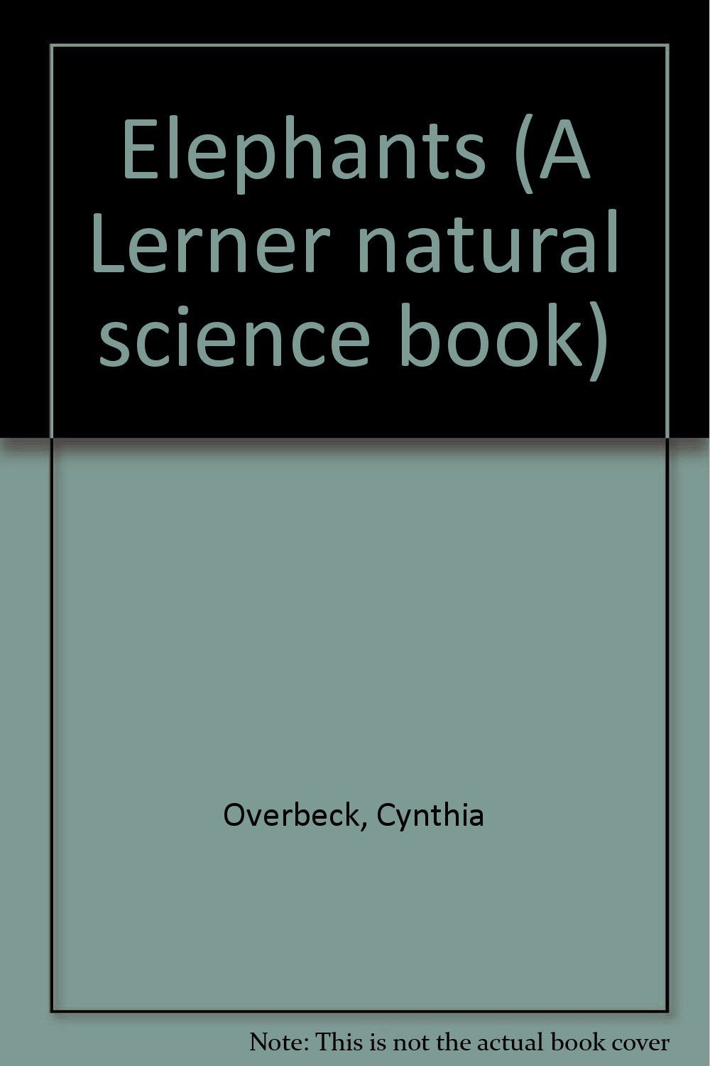 Elephants (A Lerner Natural Science Book) Children's books