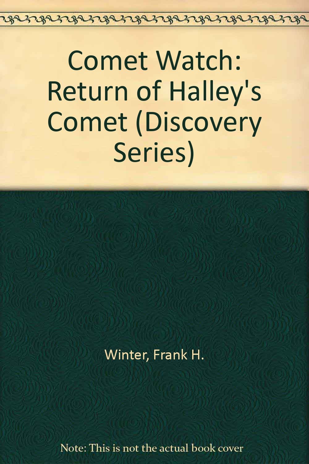 Comet Watch: The Return of Halley's Comet (Discovery Series) Children's books