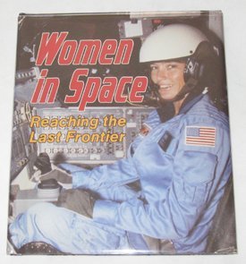 Women in Space: Reaching the Last Frontier (Discovery Series) Novels & Short Stories