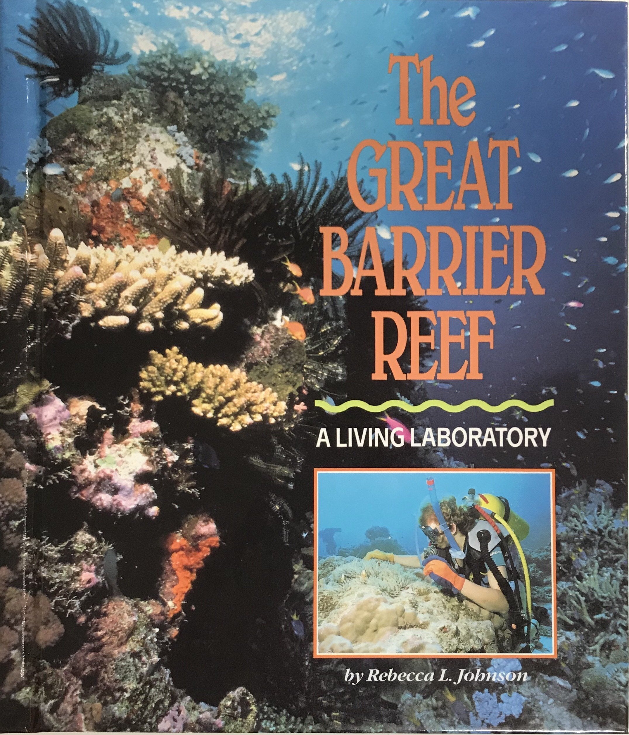 The Great Barrier Reef: A Living Laboratory (Discovery) Books