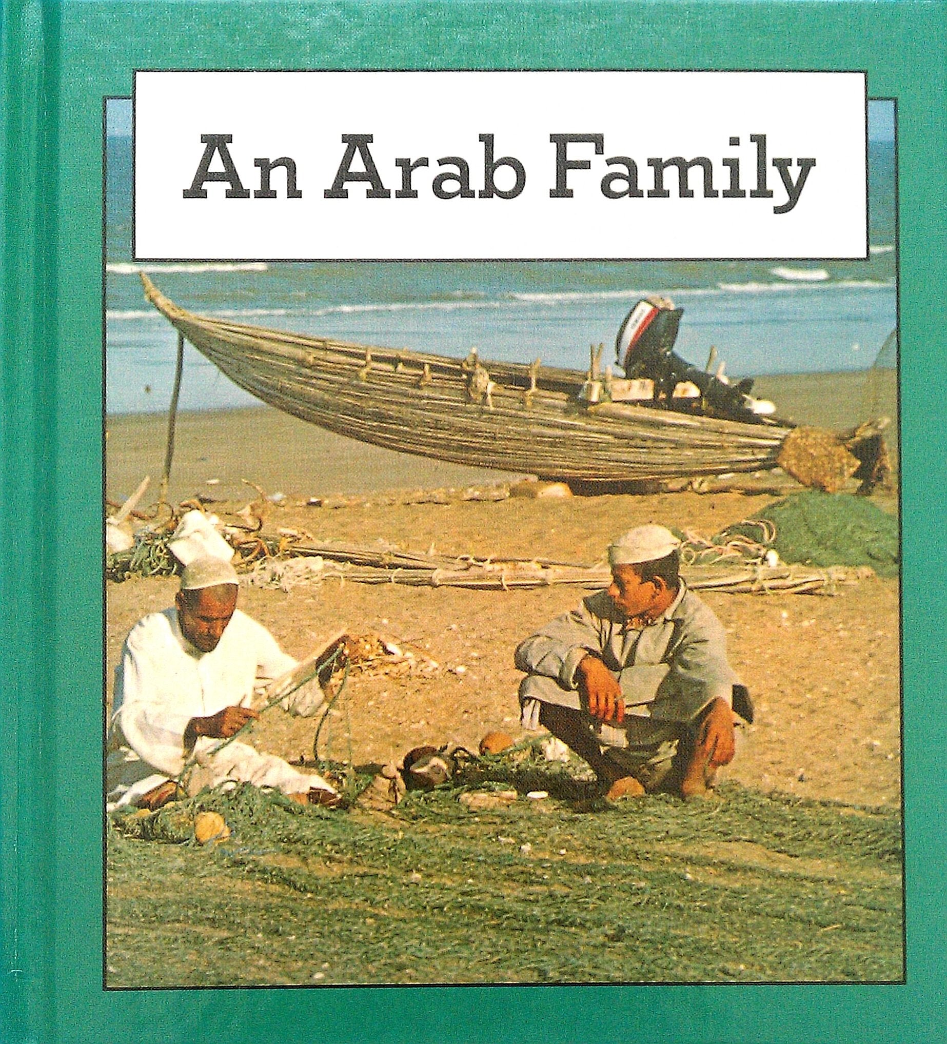 An Arab Family (Families Around the World) Books