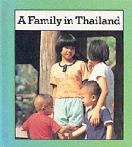 Family in Thailand (Families the World over) Non-fiction