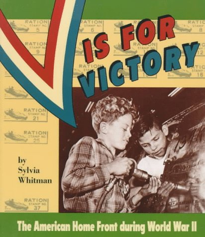 V Is for Victory: The American Home Front During World War II (People's History) Politics & History