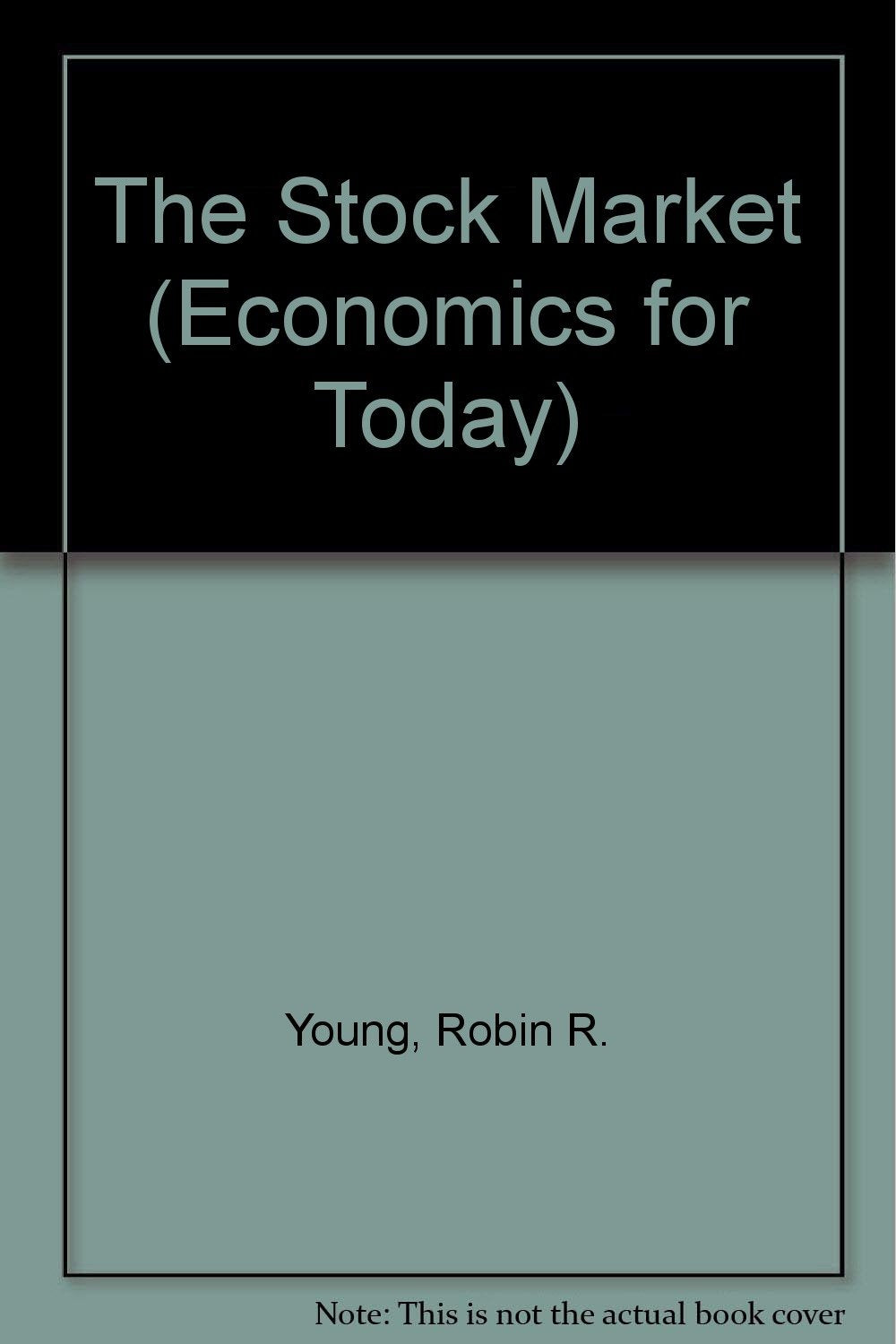 The Stock Market (Economics for Today) Books
