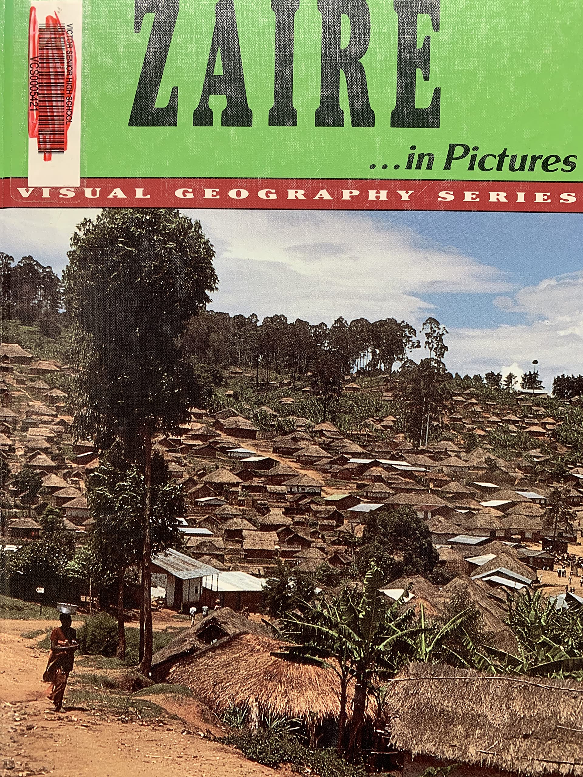 Zaire in Pictures (Visual Geography Series) Politics & History