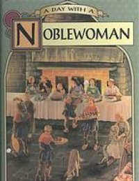 A Day With a Noblewoman Non-fiction