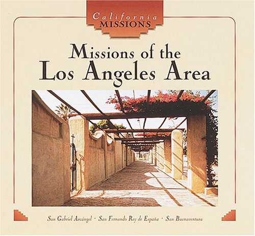 Missions of the Los Angeles Area (California Missions) Religion & Esotericism