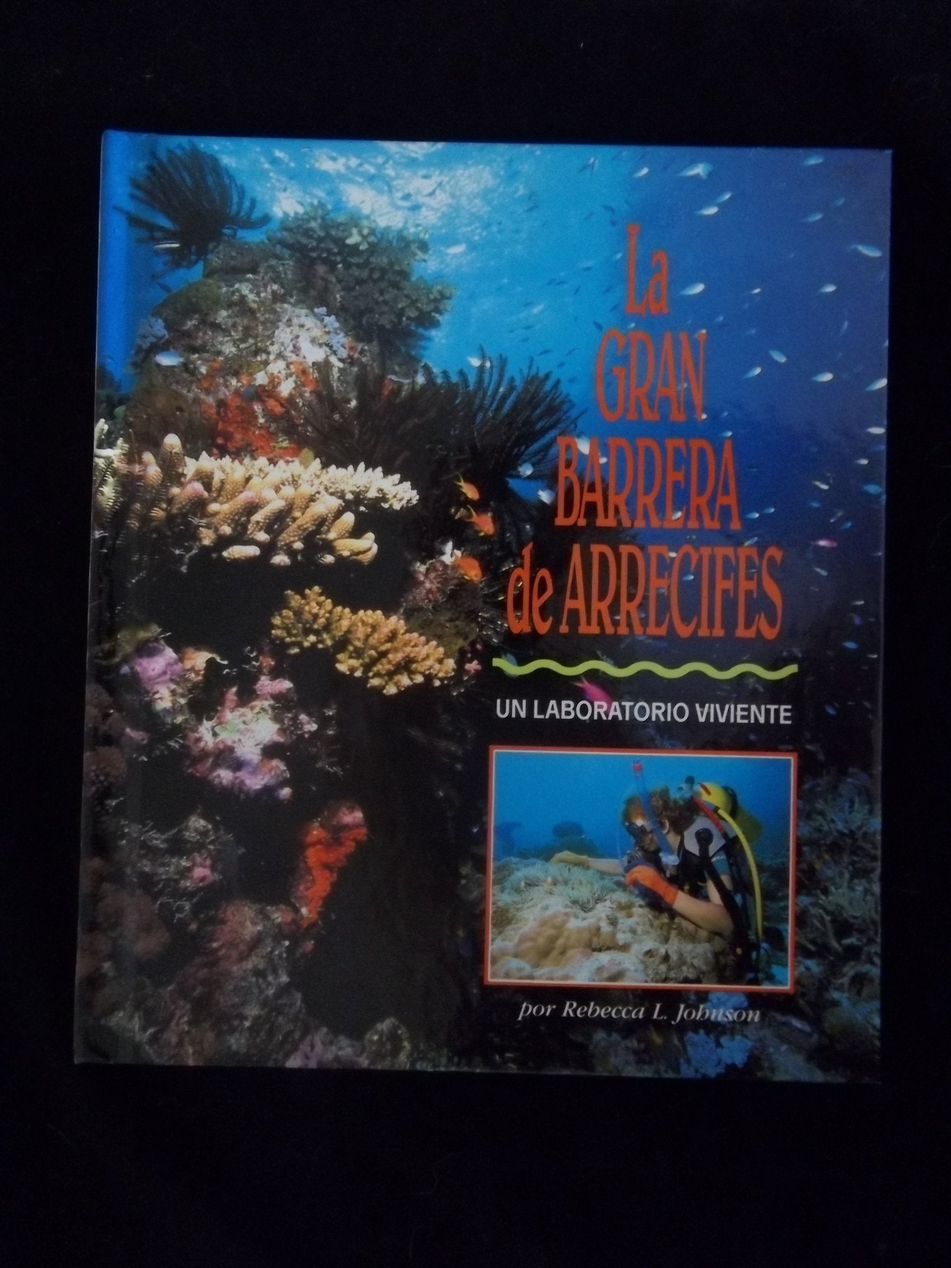 LA Gran Barrera De Arrecifes: UN Laboratorio Viviente Business & Technology